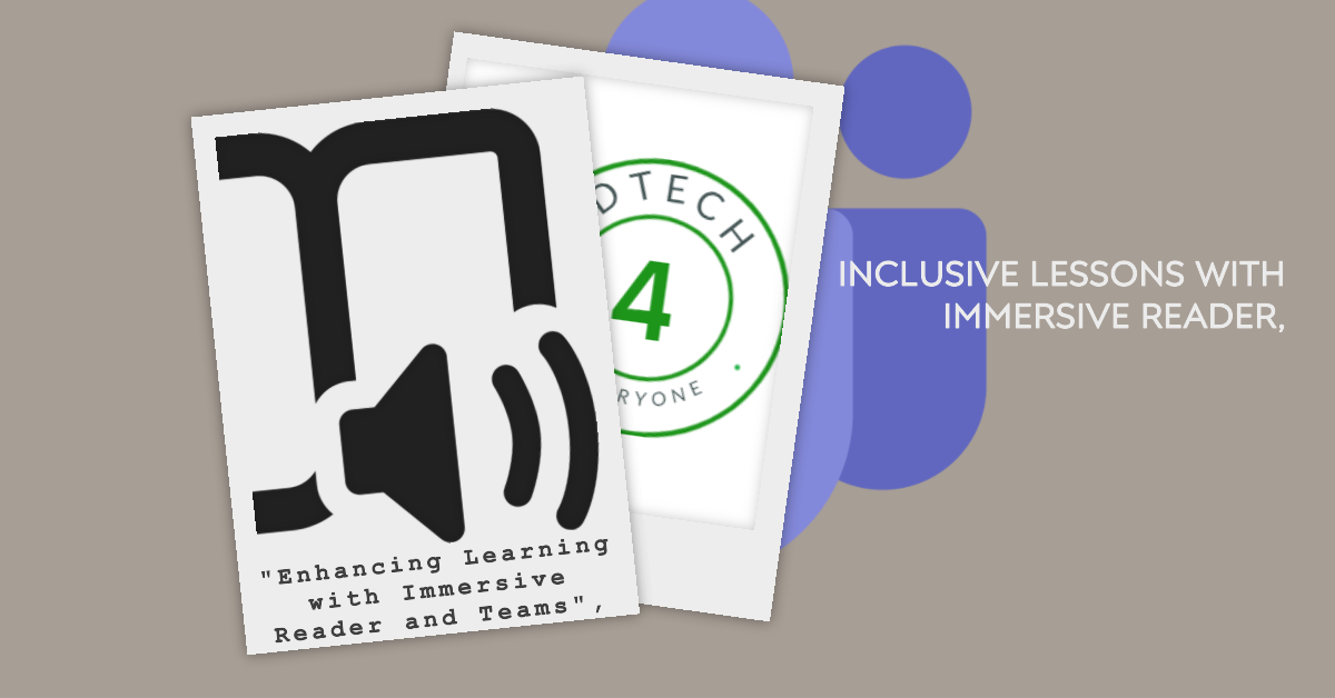 34. Inclusive Lessons with Immersive Reader: