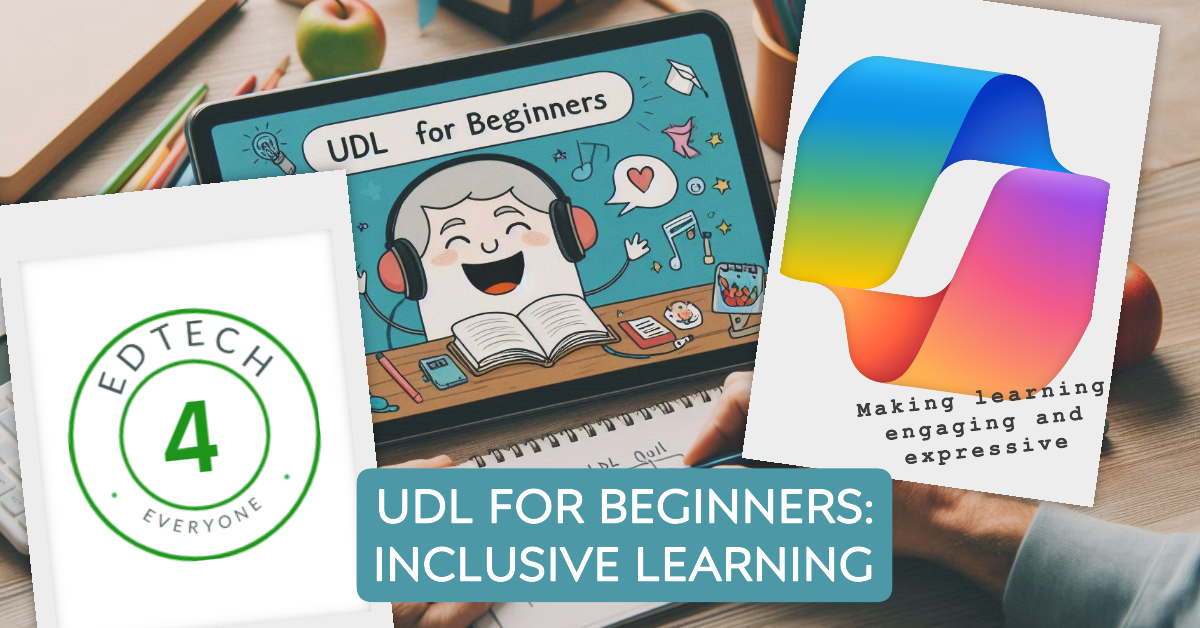 37. UDL for Beginners: Making Learning Inclusive, Engaging and Expressive